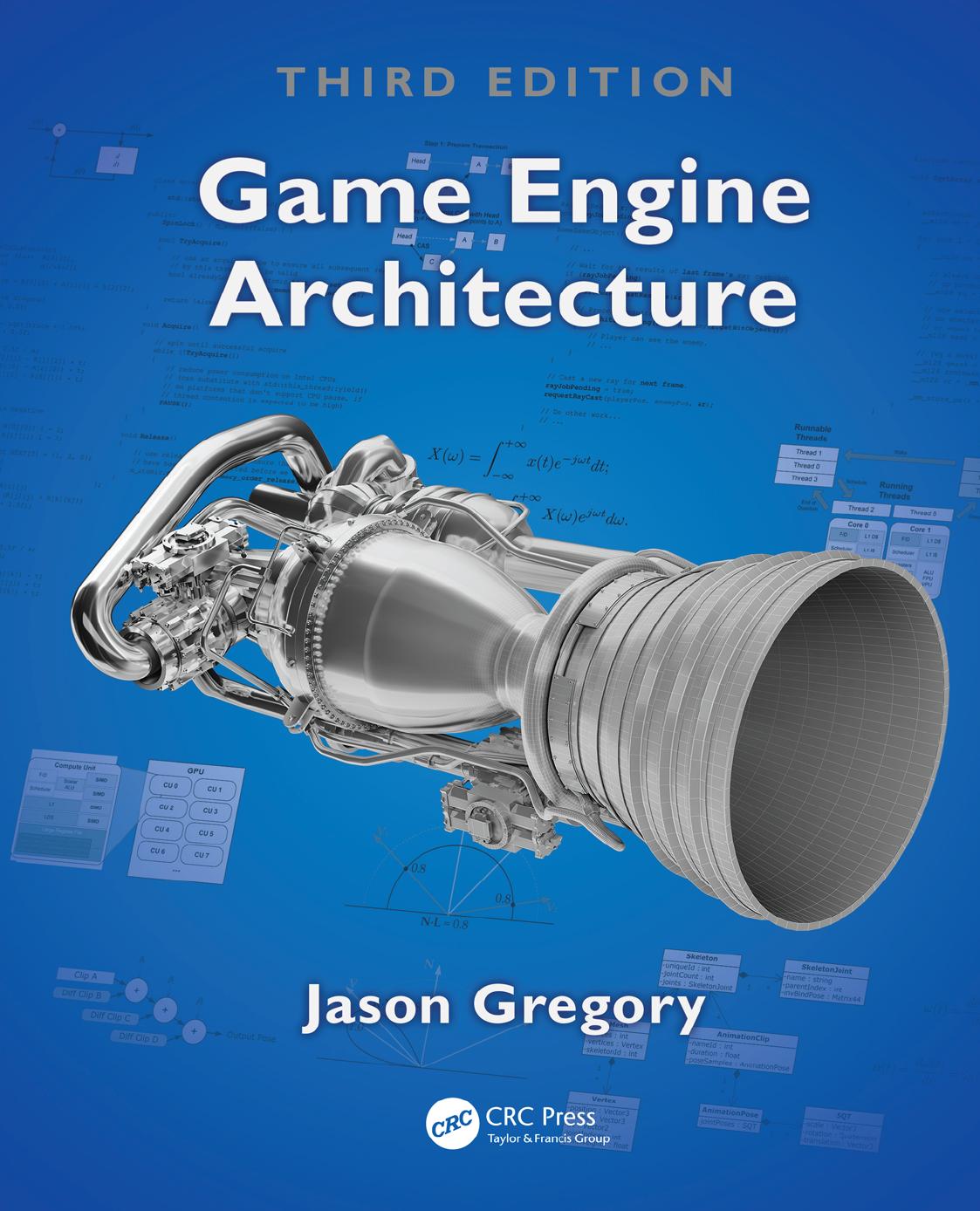 Game Engine Architecture, Third Edition