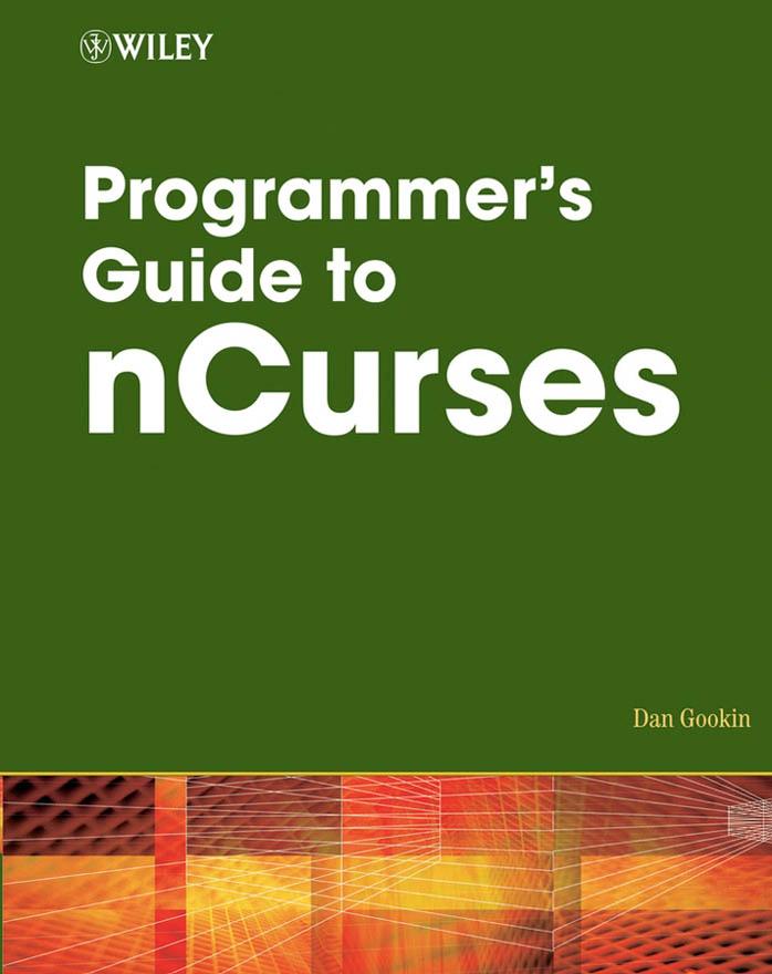 Programmer’s Guide to nCurses